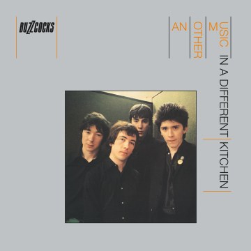 Buzzcocks - Another Music In A Different Kitchen (2018 Remastered Version)